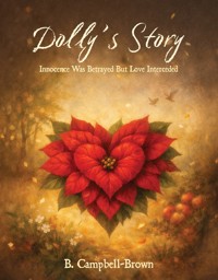 Dolly's Story - B. Campbell-Brown - E-Book