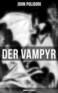 Der Vampyr (Horror-Klassiker) - John Polidori - E-Book