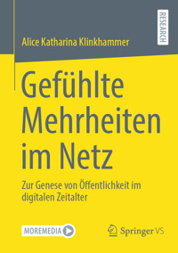 Gefühlte Mehrheiten im Netz - Alice Katharina Klinkhammer - E-Book