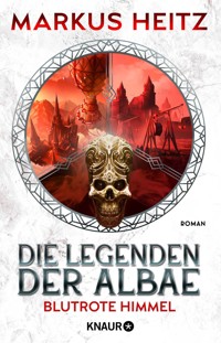 Die Legenden der Albae - Blutrote Himmel - Markus Heitz - E-Book