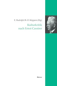 Kulturkritik nach Ernst Cassirer -  - E-Book