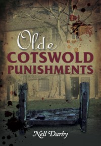 Olde Cotswold Punishments - Nell Darby - E-Book