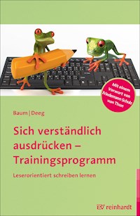 Sich verständlich ausdrücken - Trainingsprogramm - Katrin Baum - E-Book