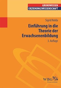 Einführung in die Theorie der Erwachsenenbildung - Sigrid Nolda - E-Book