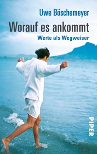 Worauf es ankommt - Uwe Böschemeyer - E-Book
