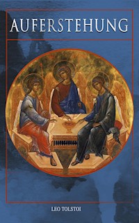 Auferstehung - Leo Tolstoi - E-Book