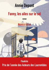 Fanny, les ailes sur le sol - Annie Depont - E-Book