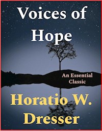Voices of Hope - Horatio W. Dresser - E-Book