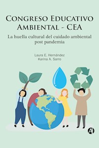 Congreso Educativo Ambiental-CEA - Laura E. Hernández - E-Book