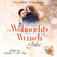 Ein Weihnachtswunsch für Julia - Adaja Kingsley - Hörbuch