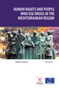 Human rights and people who use drugs in the Mediterranean region - Council of Europe - E-Book