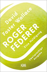 Roger Federer - David Foster Wallace - E-Book