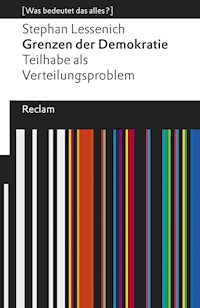 Grenzen der Demokratie. Teilhabe als Verteilungsproblem - Stephan Lessenich - E-Book