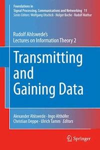 Transmitting and Gaining Data - Rudolf Ahlswede - E-Book