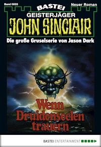 John Sinclair 633 - Jason Dark - E-Book