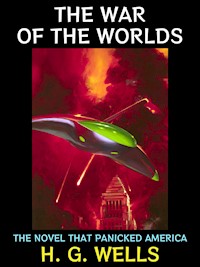 The War of the Worlds - H G Wells - E-Book