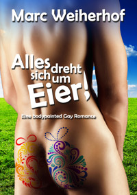 Alles dreht sich um Eier - Marc Weiherhof - E-Book