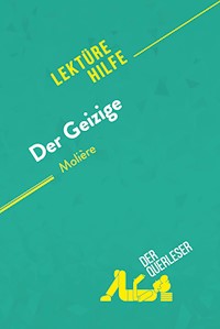 Der Geizige von Molière (Lektürhilfe) - Florence Meurée - E-Book