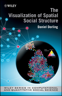 The Visualization of Spatial Social Structure - Danny Dorling - E-Book