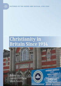 Christianity in Britain Since 1914 -  - E-Book