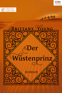 Der Wüstenprinz - Brittany Young - E-Book