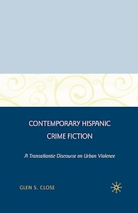 Contemporary Hispanic Crime Fiction - G. Close - E-Book