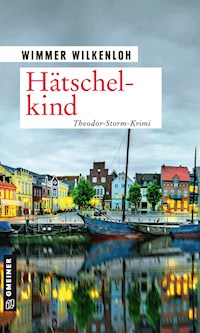 Hätschelkind - Wimmer Wilkenloh - E-Book