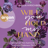 Will You Hold My Hand? - GU New Adult (Ungekürzte Lesung) - Saskia Hirschberg - Hörbuch