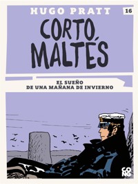 Corto Maltés, El sueño de una mañana de invierno - Hugo Pratt - E-Book