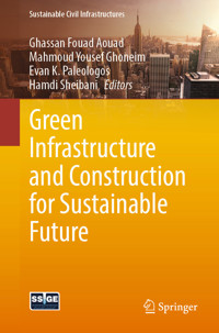 Green Infrastructure and Construction for Sustainable Future -  - E-Book
