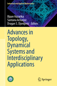 Advances in Topology, Dynamical Systems and Interdisciplinary Applications -  - E-Book