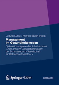 Management im Gesundheitswesen - Ludwig Kuntz - E-Book