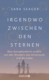 Irgendwo zwischen den Sternen - Sara Seager - E-Book
