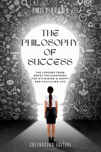 The philosophy of success - Emily Brown - E-Book