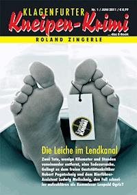 Die Leiche im Lendkanal - Roland Zingerle - E-Book