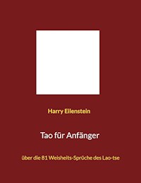 Tao für Anfänger - Harry Eilenstein - E-Book