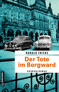 Der Tote im Borgward - Ronald Fricke - E-Book
