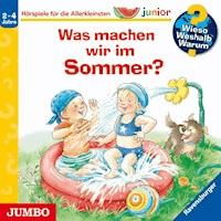 Was machen wir im Sommer? [Wieso? Weshalb? Warum? JUNIOR Folge 58] - Patricia Mennen - Hörbuch