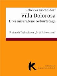 VILLA DOLOROSA - Rebekka Kricheldorf - E-Book