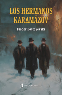 Los hermanos Karamázov - Fiódor Dostoyevski - E-Book