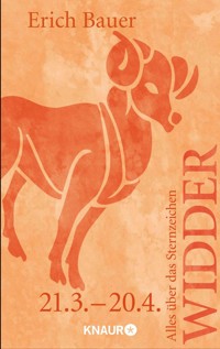 Alles über das Sternzeichen Widder - Erich Bauer - E-Book