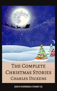 The Complete Christmas Books and Stories - Charles Dickens. - E-Book