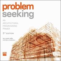 Problem Seeking - William M. Pena - E-Book