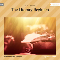 The Literary Regimen (Unabridged) - H. G. Wells - Hörbuch