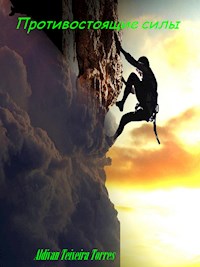 Противостоящие Силы - Aldivan  Teixeira Torres - E-Book