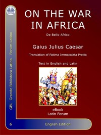 On The War In Africa - Gaius Julius Caesar - E-Book