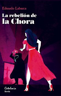 La rebelión de la Chora - Eduardo Labarca - E-Book