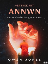 Vertrek Uit Annwn - Owen Jones - E-Book