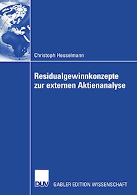 Residualgewinnkonzepte zur externen Aktienanalyse - Christoph Hesselmann - E-Book