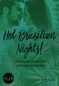 Hot Brazilian Nights! Stürmische Leidenschaft & feurige Sommerliebe (4in1) - Susan Stephens - E-Book